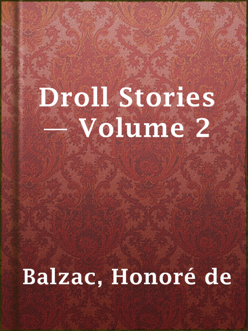 Title details for Droll Stories — Volume 2 by Honoré de Balzac - Available